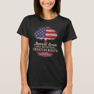 American Grown With Croatian Roots Half American F T-Shirt