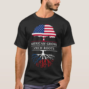 American Grown with Czech Roots Czech Republic Pr T-Shirt