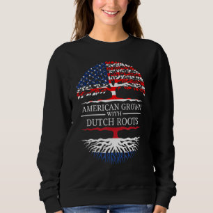 American Grown With Dutch Roots Usa Flag Tree Holl Sweatshirt