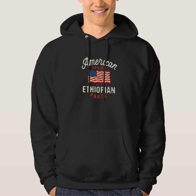 American Grown with Ethiopian Parts Patriotic Nati Hoodie (Front)