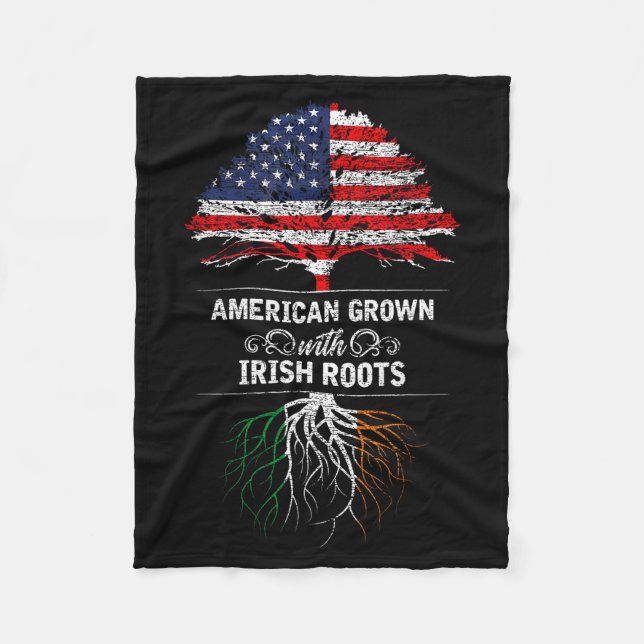 American Grown With Irish Roots 4th Of July Usa Fl Fleece Blanket (Front)