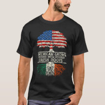 American Grown with Irish Roots Ireland Flag 