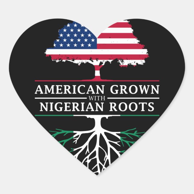 American Grown with Nigerian Roots   Nigeria Heart Sticker (Front)