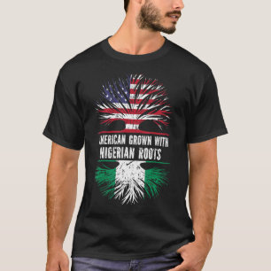 American Grown With Nigerian Roots Usa Flag Nigeri T-Shirt