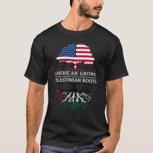 American Grown with Palestinian Roots Palstine T-Shirt