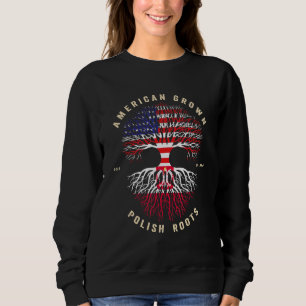 American Grown With Polish Roots  It's My Dna Poli Sweatshirt