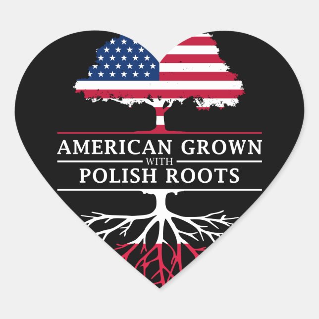 American Grown with Polish Roots   Poland Design Heart Sticker (Front)