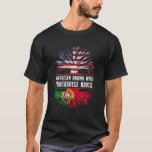 American Grown With Portuguese Roots USA Flag Port T-Shirt<br><div class="desc">American Grown With Portuguese Roots USA Flag Port</div>