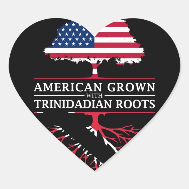 American Grown with Trinidadian Roots   Trinidad Heart Sticker (Front)