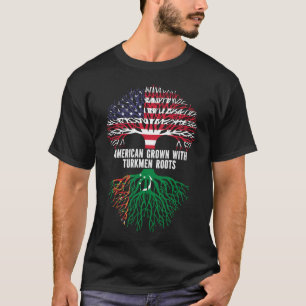 American Grown with Turkmen Roots USA Flag T-Shirt
