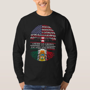American Grown With Zacatecano Roots Zacatecas Roo T-Shirt