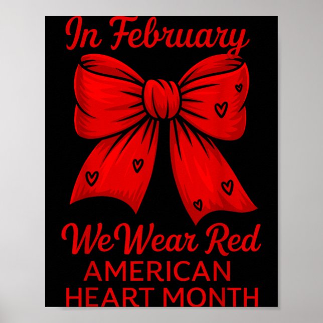 American Heart Disease Awareness Month Ribbon Red  Poster (Front)