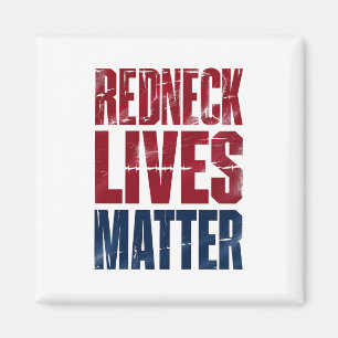 American Holiday Redneck Matter 4th Of July USA Magnet