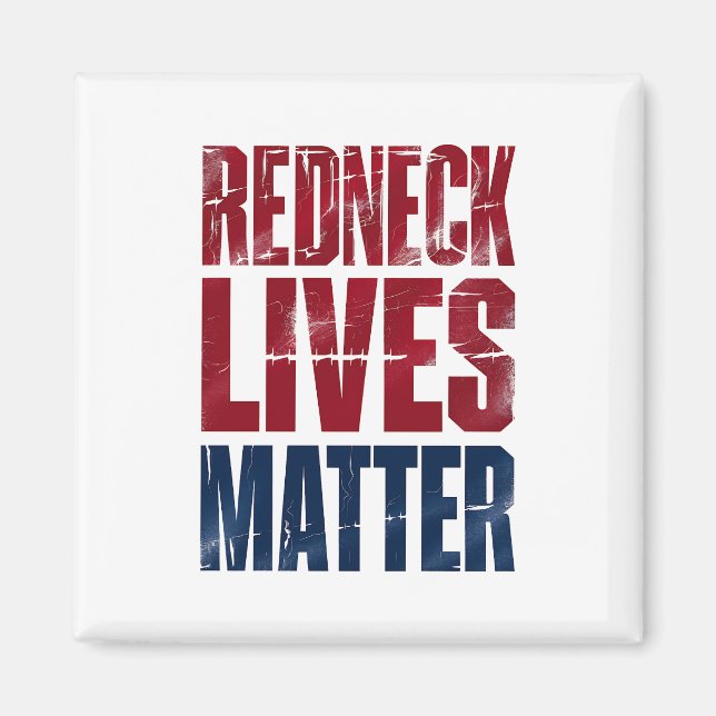American Holiday Redneck Matter 4th Of July USA Magnet (Front)