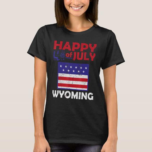 American Independence Day 4th July Veteran Wyoming T-Shirt (Front)