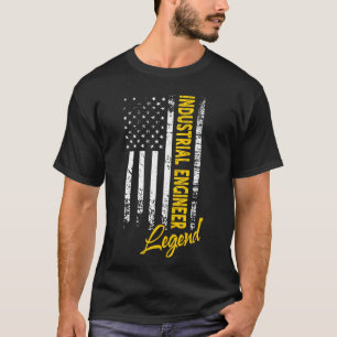 American Industrial Engineer Legend Industrial Eng T-Shirt