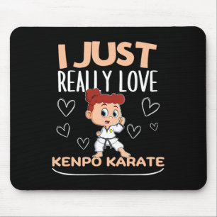 American Kenpo Girl Coach I Just Really Love Kenpo Mouse Pad