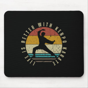 American Kenpo Life Is Better With Kenpo Karate 1 Mouse Pad