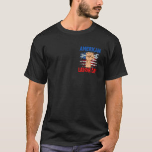 American Labour Day Patriotic Union Worker USA Fla T-Shirt