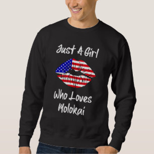American Lip Flag Girl Kiss Love Hawaii Molokai Sweatshirt