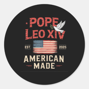 American Made First Pope Leo Xiv Christian Robert  Classic Round Sticker