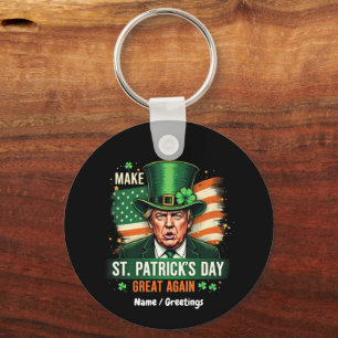 American Make St Patrick's Day Great Again Trump  Key Ring