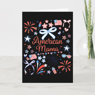 American Mama 4th Of July American Flag Fireworks Card