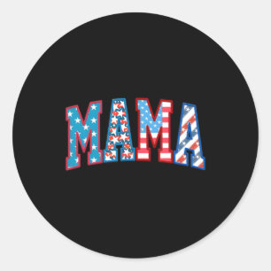American Mama Happy 4th Of July  Classic Round Sticker