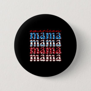 American mama matching family 4th of july american 6 cm round badge