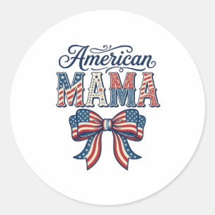 American Mama Patriotic Bow Vintage 4th of July Sh Classic Round Sticker