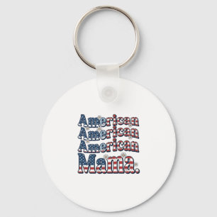 American Mama Patriotic Vintage Engraving Shirt De Key Ring