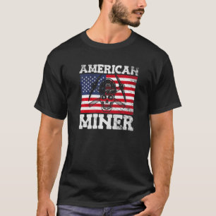 American Miner Miner Aurum Digging Prospecting Go T-Shirt