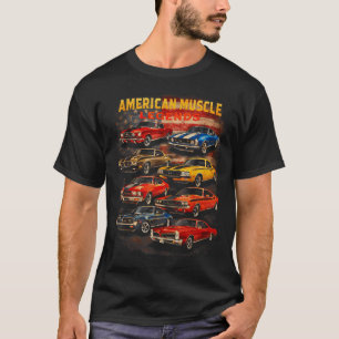 American Muscle Legends Classic Car Enthusiast T-Shirt