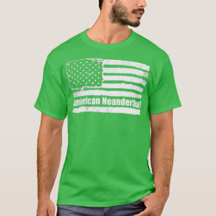 American Neanderthal Flag for Proud Neanderthals1 T-Shirt