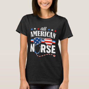 American Nurse 4th Of July Patriotic Usa Flag Nurs T-Shirt
