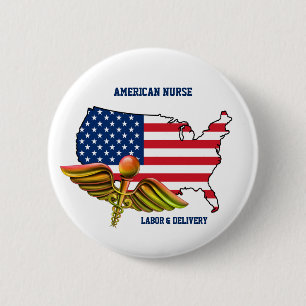 American Nurse   Labour & Delivery Patriotic  6 Cm Round Badge