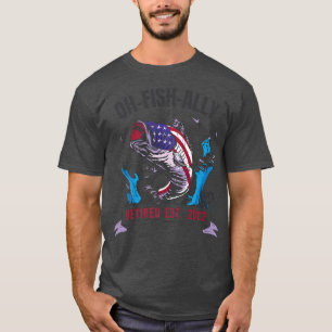 American O-Fish-Ally Retired Since 2022 Fishing Re T-Shirt