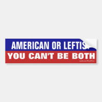 American or Leftist - You Can't Be Both