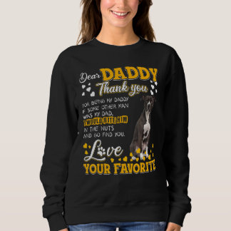 American Pit Bull Dear Daddy Thank You For Being M Sweatshirt