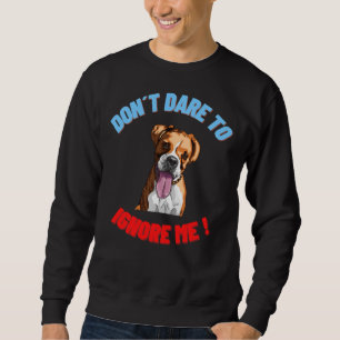 American Pit Bull Terrier Cute Quote Sweatshirt