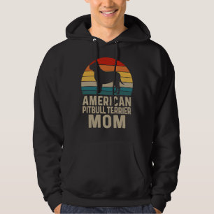 American Pit Bull Terrier Mum American Pit Bull Te Hoodie