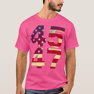 American President 45 47 Pro Donald Trump T-Shirt