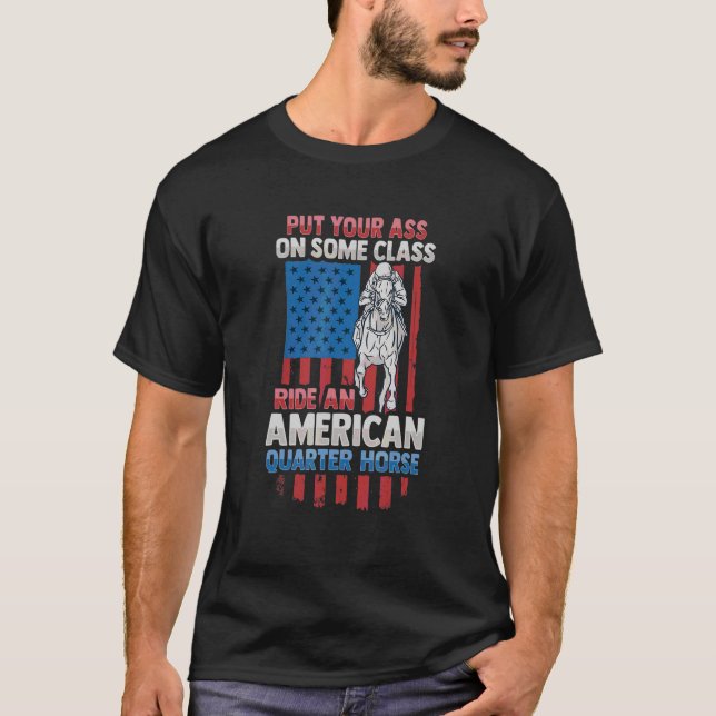 American Quarter Horse For A Quarter Horse Rider T-Shirt (Front)