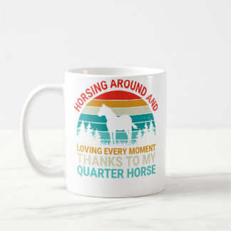 American Quarter Horse Owner Horse Riding Horses R Coffee Mug