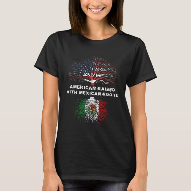 American Raised with Mexican Roots USA Flag T-Shirt (Front)