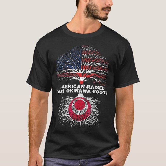 American Raised with Okinawa Roots Japan T-Shirt (Front)