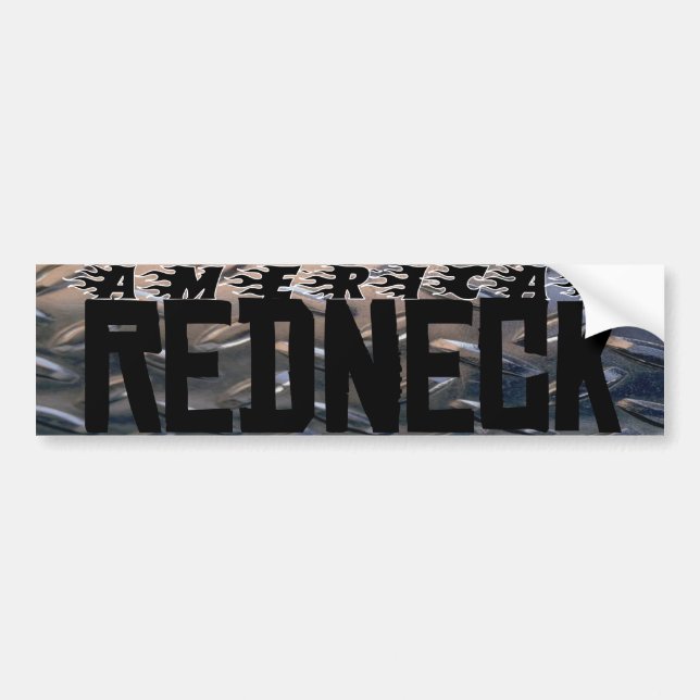 American Redneck Bumper Sticker (Front)