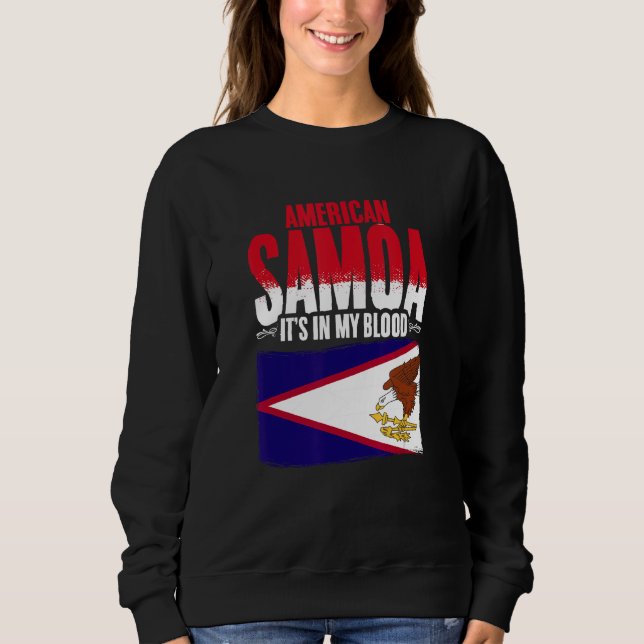 American Samoa In My Blood Samoa Pride Roots Ameri Sweatshirt (Front)