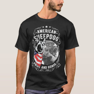 American Sheepdog Pride And Honor T-Shirt
