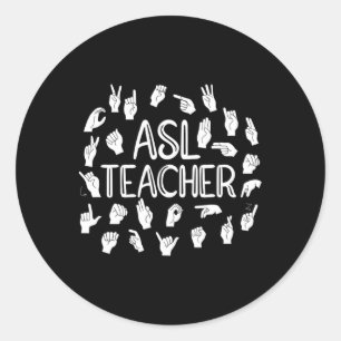 American Sign Language Alphabet Asl Teacher  Classic Round Sticker